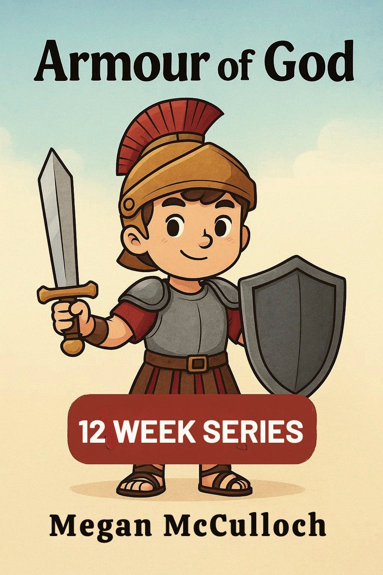 Armour of God Children's Church Curriculum (Curriculum ONLY)