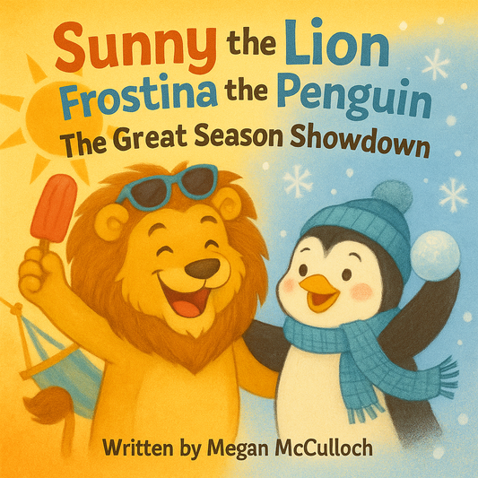 Sunny the Lion & Frostina the Penguin: The Great Season Showdown