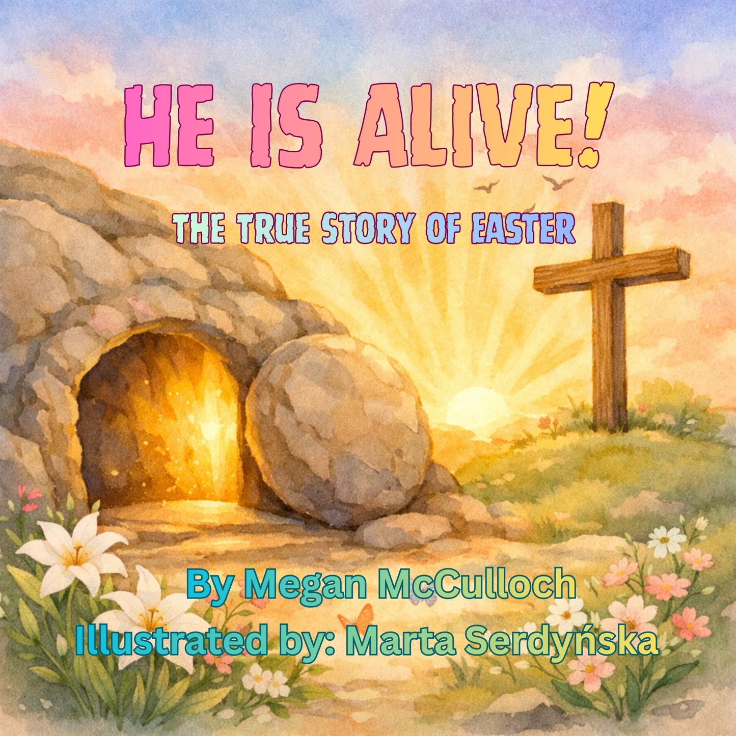 He is Alive!