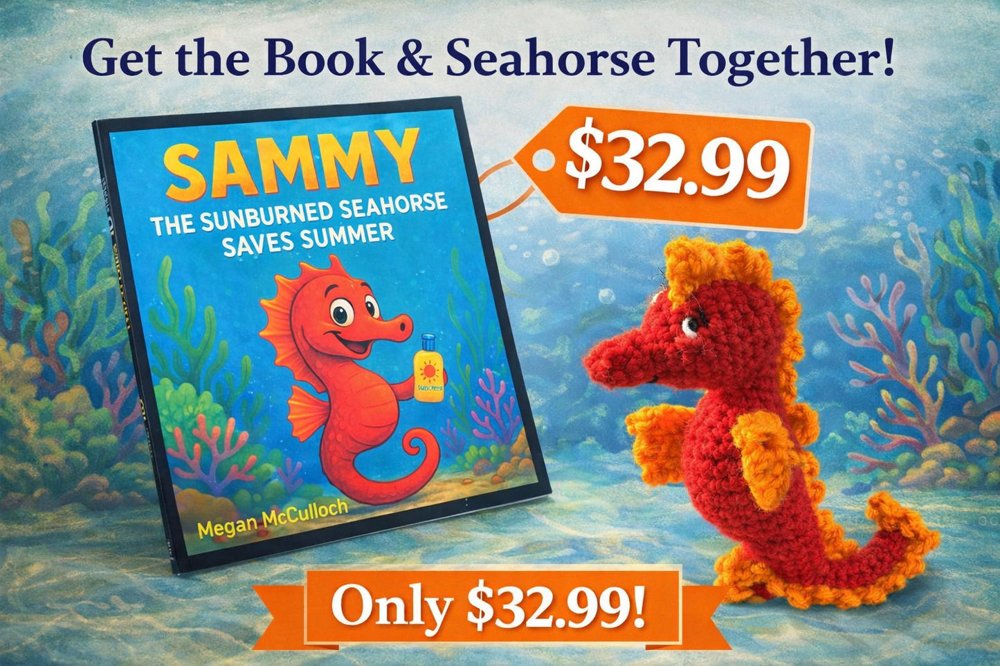 Sammy the Sunburned Seahorse with the book